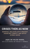 Crises Then as Now