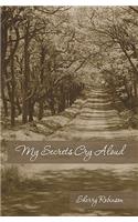 My Secrets Cry Aloud