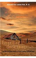 Forgetting Those Things