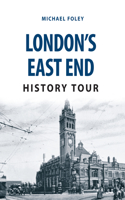 London's East End History Tour: (History Tour)