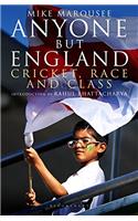 Anyone but England: Cricket, Race and Class