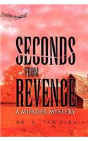 Seconds from Revenge