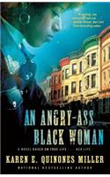 Angry-Ass Black Woman