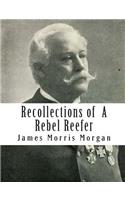 Recollections of A Rebel Reefer