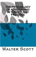 The Psychology of Advertising in Theory And Practice