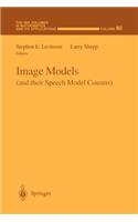 Image Models (and Their Speech Model Cousins)