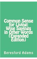 Common Sense for Living