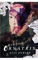 The Ornatrix