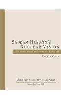 Saddam Hussein's Nuclear Vision