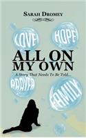 All On My Own