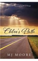 Chloe's Path - Sequel to Looking for a Change