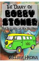 Diary of Bobby Stoner