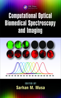 Computational Optical Biomedical Spectroscopy and Imaging
