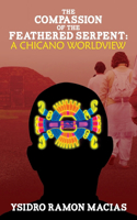 The Compassion of the Feathered Serpent