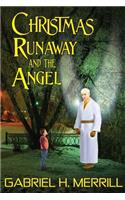 Christmas Runaway And The Angel