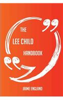 The Lee Child Handbook - Everything You Need To Know About Lee Child
