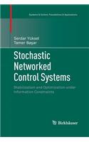 Stochastic Networked Control Systems