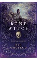The Bone Witch: Bone Witch #1