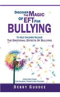 Discover the Magic of Eft for Bullying