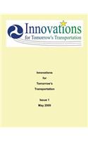 Innovations for Tomorrow's Transportation: Issue 1 May 2009