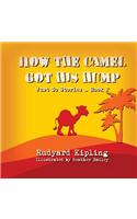 How the Camel got his Hump