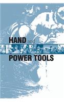 Hand and Power Tools