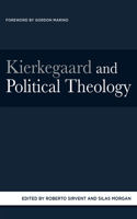 Kierkegaard and Political Theology