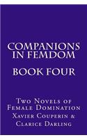 Companions in Femdom - Book Four