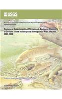 Biological Assessment and Streambed-Sediment Chemistry of Streams in the Indianapolis Metropolitan Area, Indiana, 2003?2008