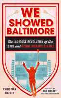 We Showed Baltimore