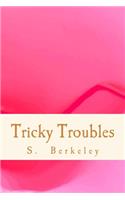 Tricky Troubles: A collection of poems about culture, identity and the daydream of adulthood
