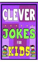 Clever Jokes For Kids Book
