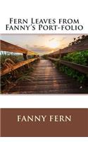 Fern Leaves from Fanny's Port-Folio