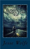 The Elemental Conductors - Rm