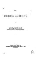 Die Theilung der Rechte