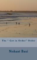 The Get in Order Order