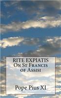 RITE EXPIATIS On St Francis of Assisi