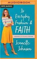 J's Everyday Fashion and Faith: Personal Style with Purpose