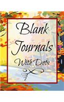 Blank Journals With Dots: Dot Grid Journal Sketchbook