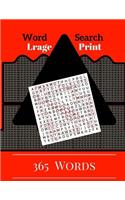 Word Search Large Print 365 Words: Puzzles Books Word Finds Easy Games