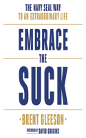 Embrace the Suck