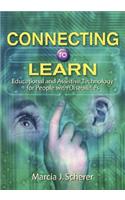 Connecting to Learn: Educational and Assistive Technology for People with Disabilities
