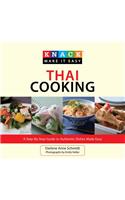 Knack Thai Cooking: A Step-by-Step Guide to Authentic Dishes Made Easy