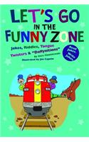 Let's Go in the Funny Zone