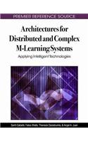 Architectures for Distributed and Complex M-Learning Systems