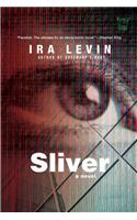 Sliver: A Novel