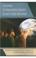 Leading Standards-Based Education Reform