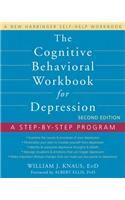 The Cognitive Behavioral Workbook for Depression