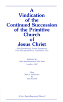 Vindication of the Continued Succession of the Primitive Church of Jesus Christ