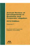 Annual Review of Developments in Business and Corporate Litigation
